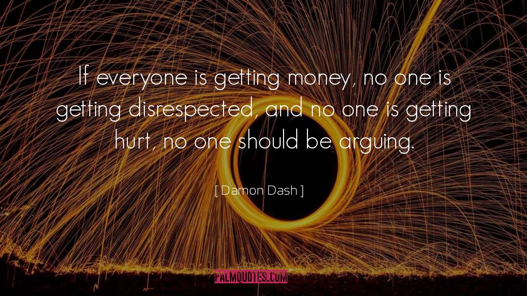 Get Money quotes by Damon Dash