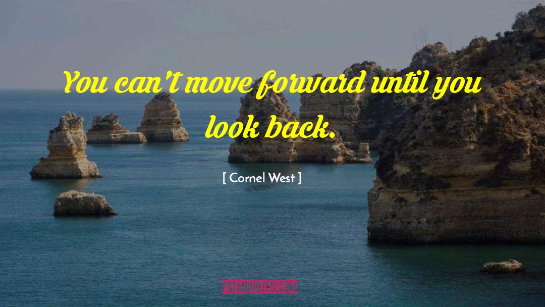 Get Moving quotes by Cornel West