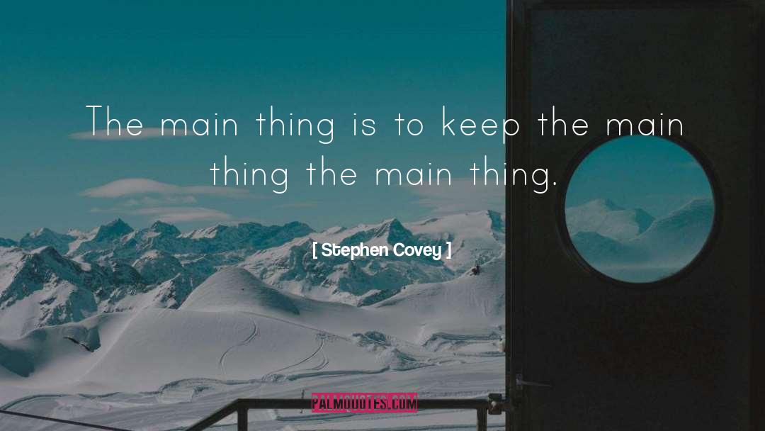 Get Moving quotes by Stephen Covey