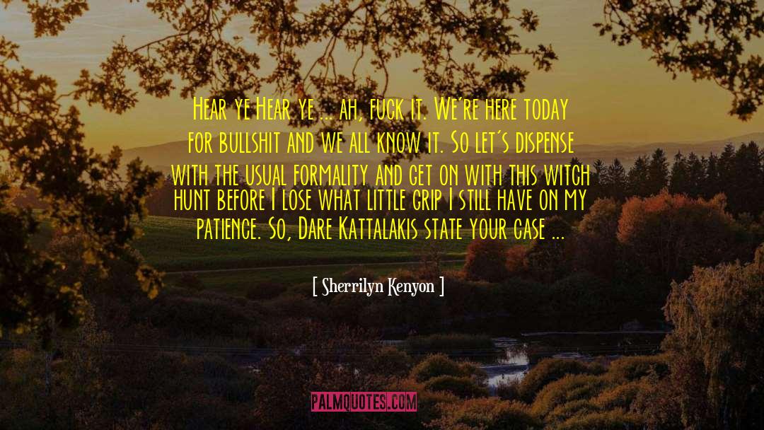 Get On With It quotes by Sherrilyn Kenyon