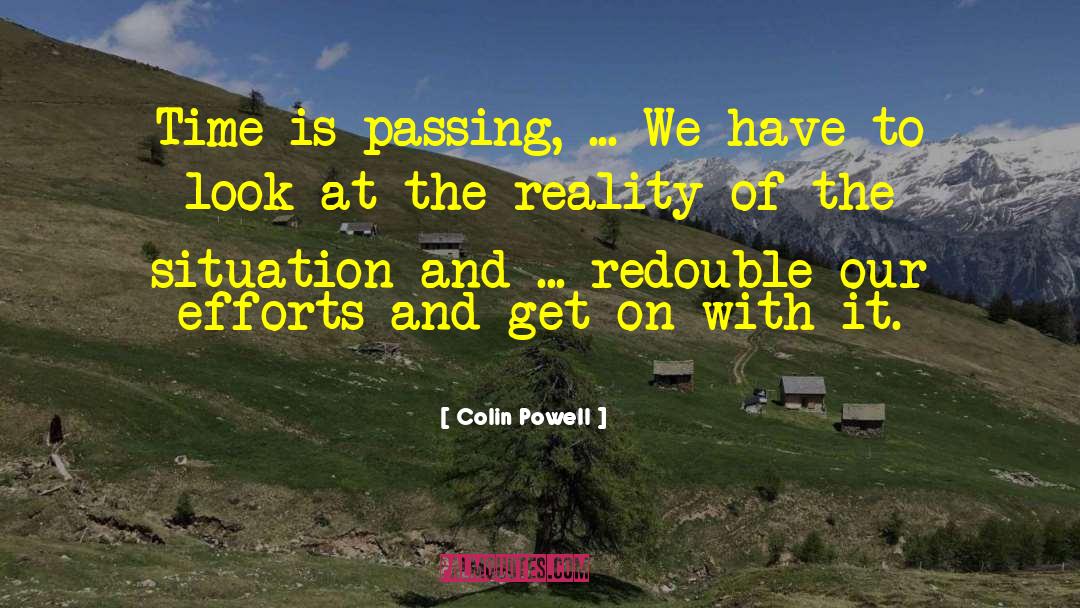 Get On With It quotes by Colin Powell