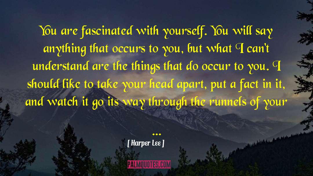 Get Out Of Your Head quotes by Harper Lee