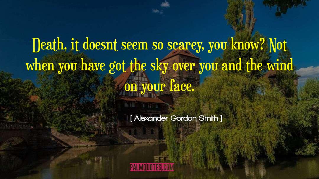 Get Over You quotes by Alexander Gordon Smith