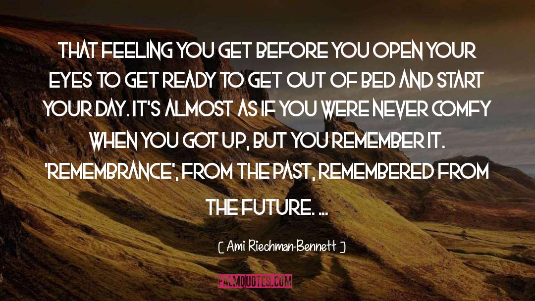 Get Ready quotes by Ami Riechman-Bennett