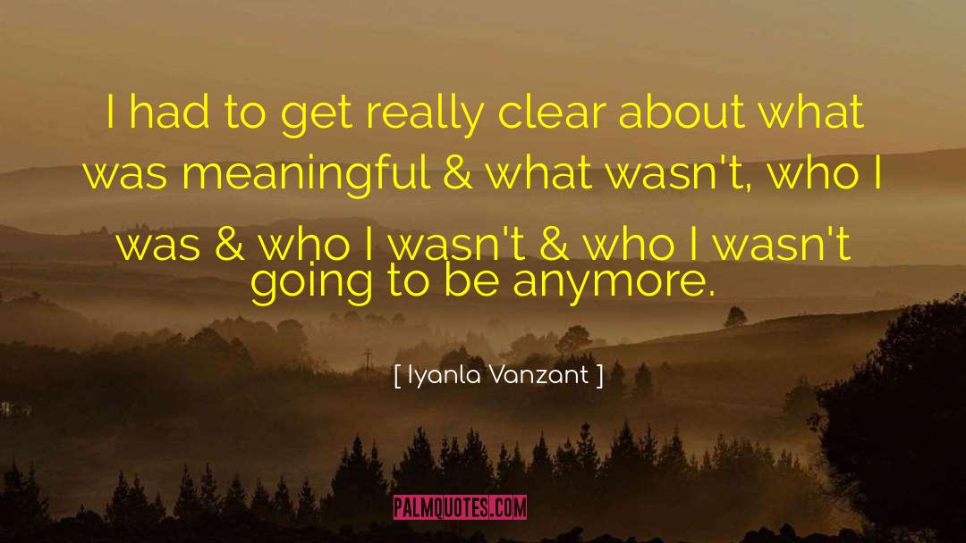 Get Real quotes by Iyanla Vanzant