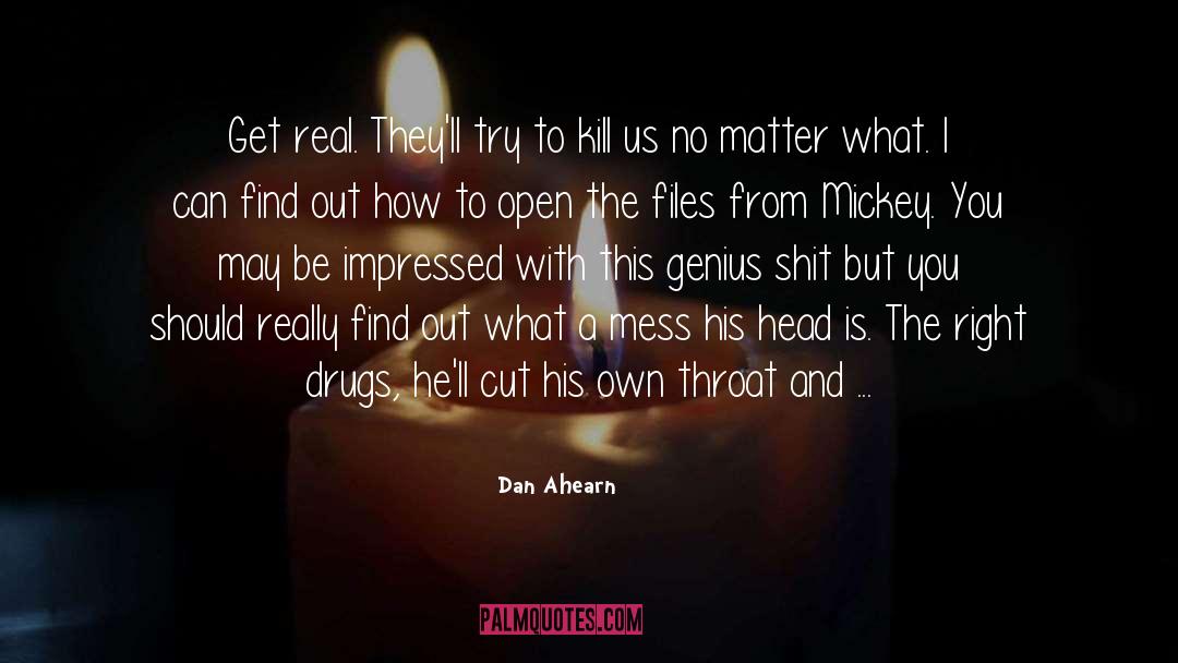 Get Real quotes by Dan Ahearn