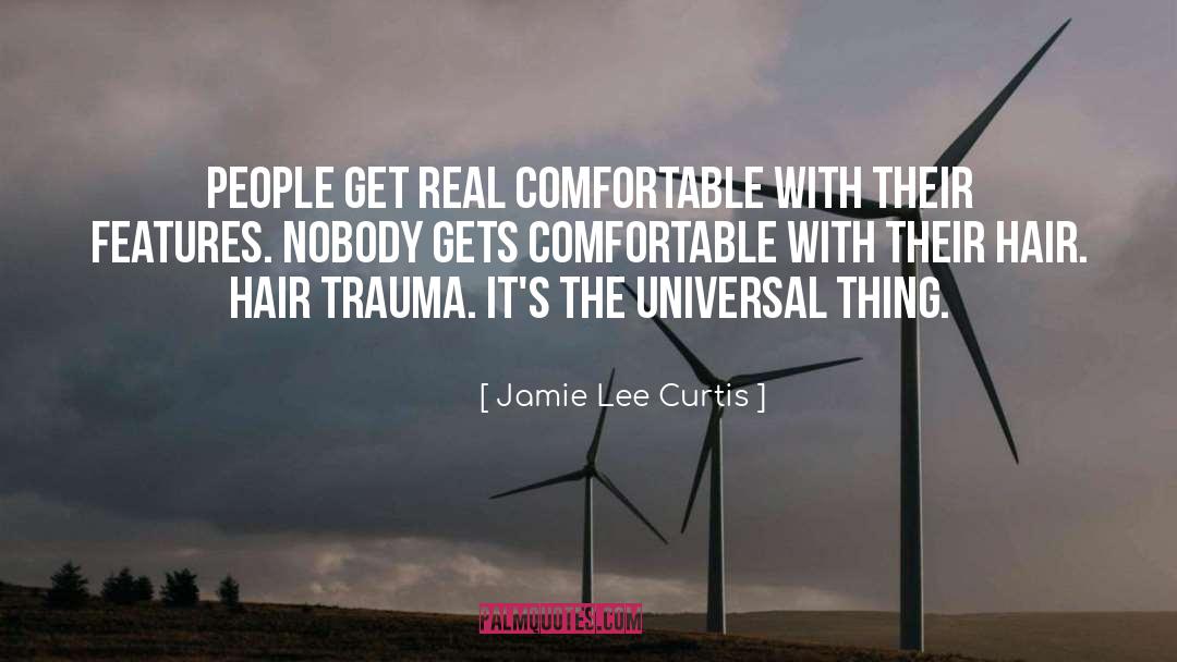 Get Real quotes by Jamie Lee Curtis