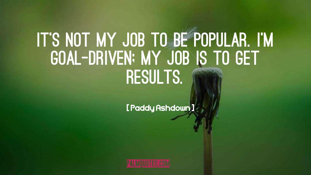 Get Results quotes by Paddy Ashdown