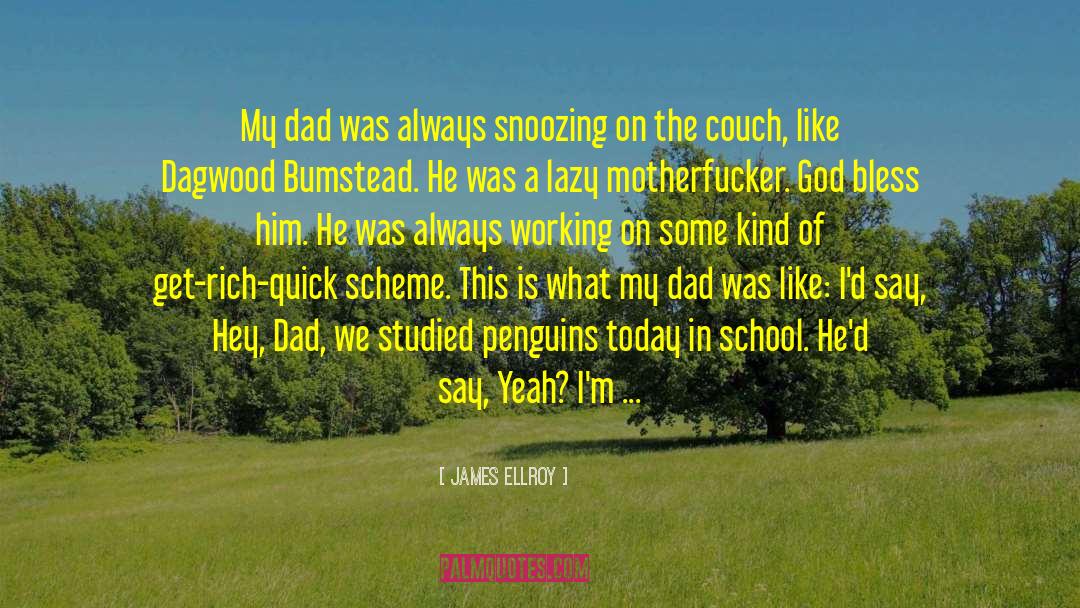 Get Rich Quick quotes by James Ellroy