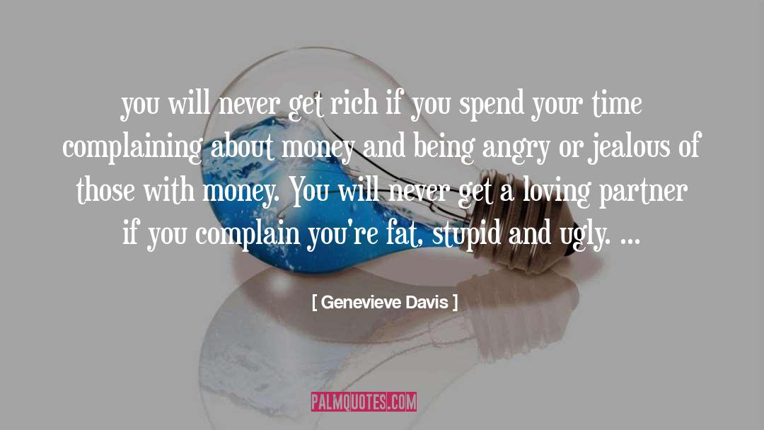 Get Rich quotes by Genevieve Davis