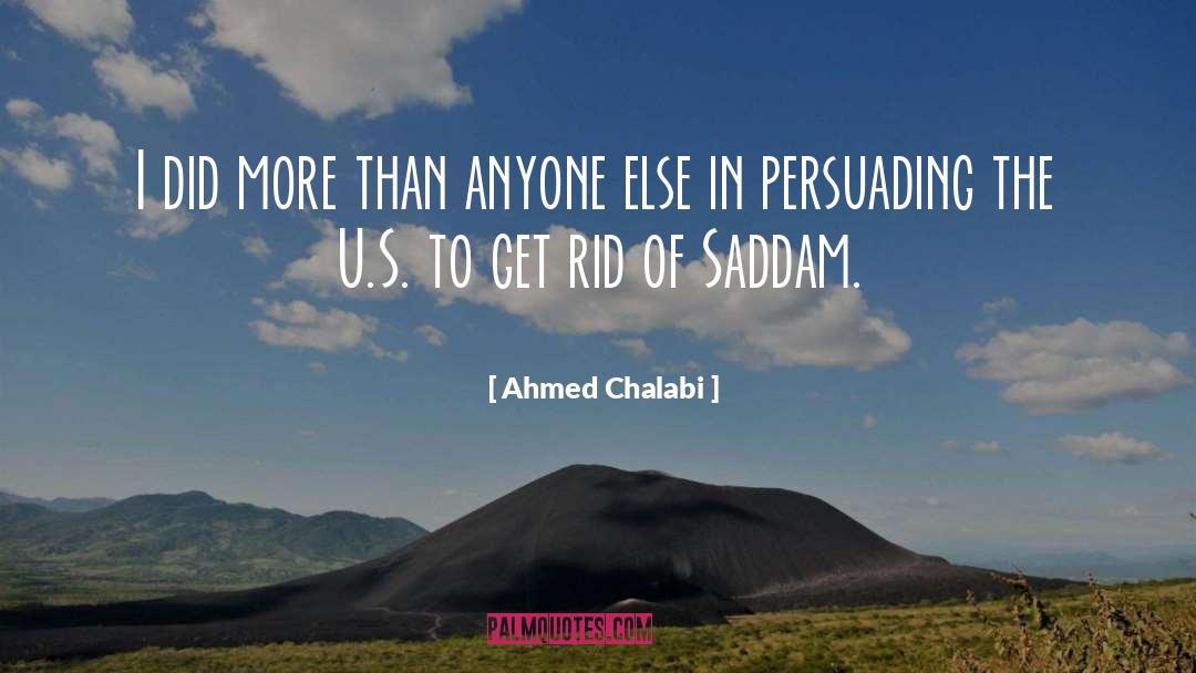 Get Rid quotes by Ahmed Chalabi