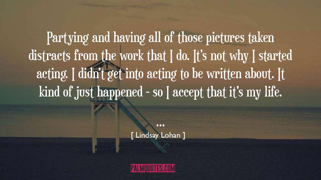 Get Started Now quotes by Lindsay Lohan