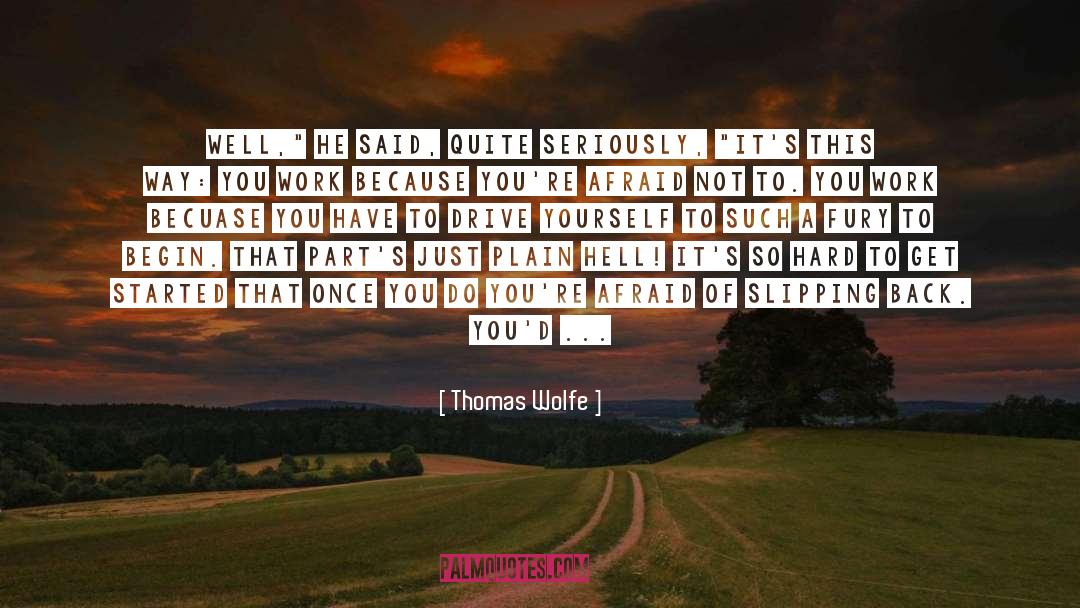 Get Started quotes by Thomas Wolfe