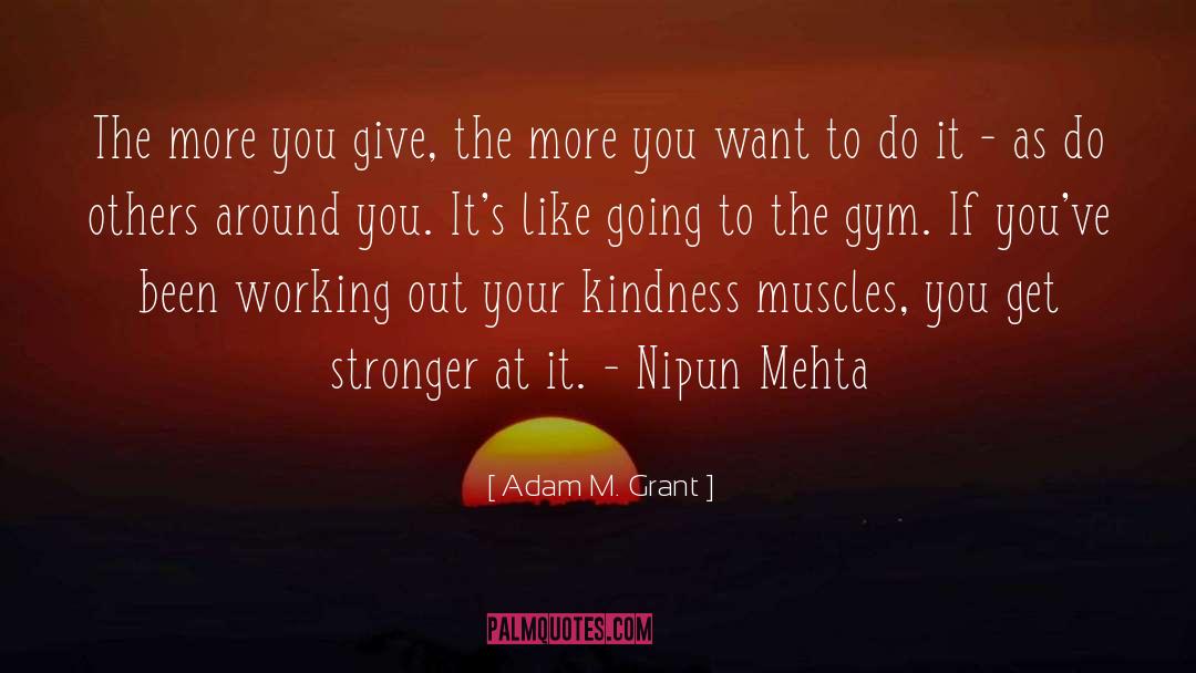 Get Stronger quotes by Adam M. Grant