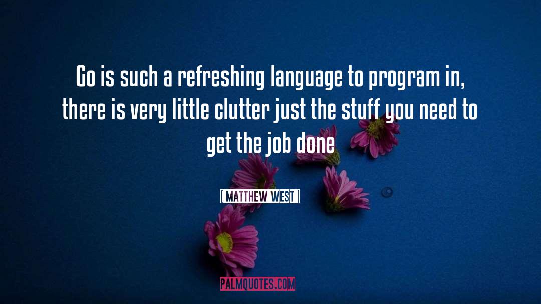 Get The Job Done quotes by Matthew West