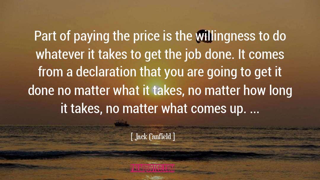 Get The Job Done quotes by Jack Canfield