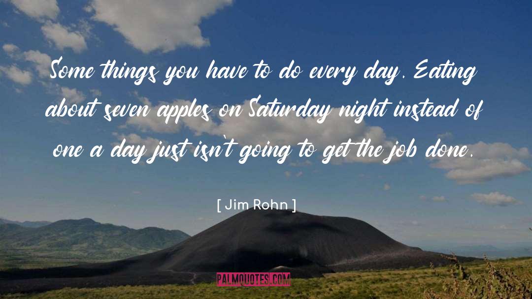 Get The Job Done quotes by Jim Rohn