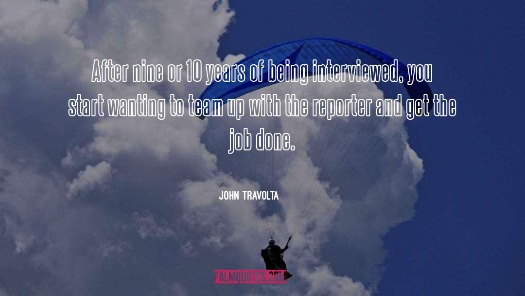 Get The Job Done quotes by John Travolta