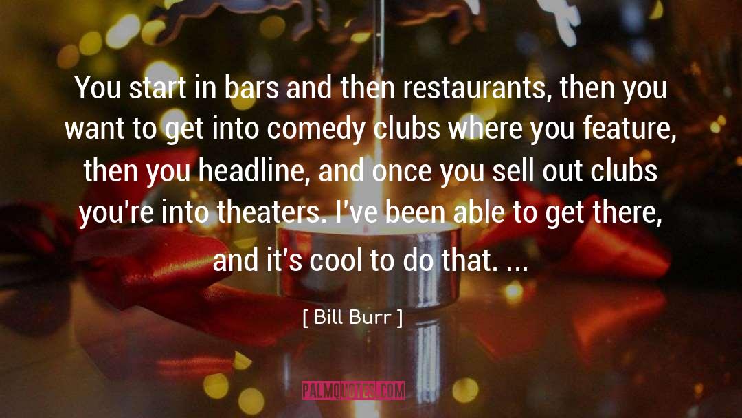 Get There quotes by Bill Burr