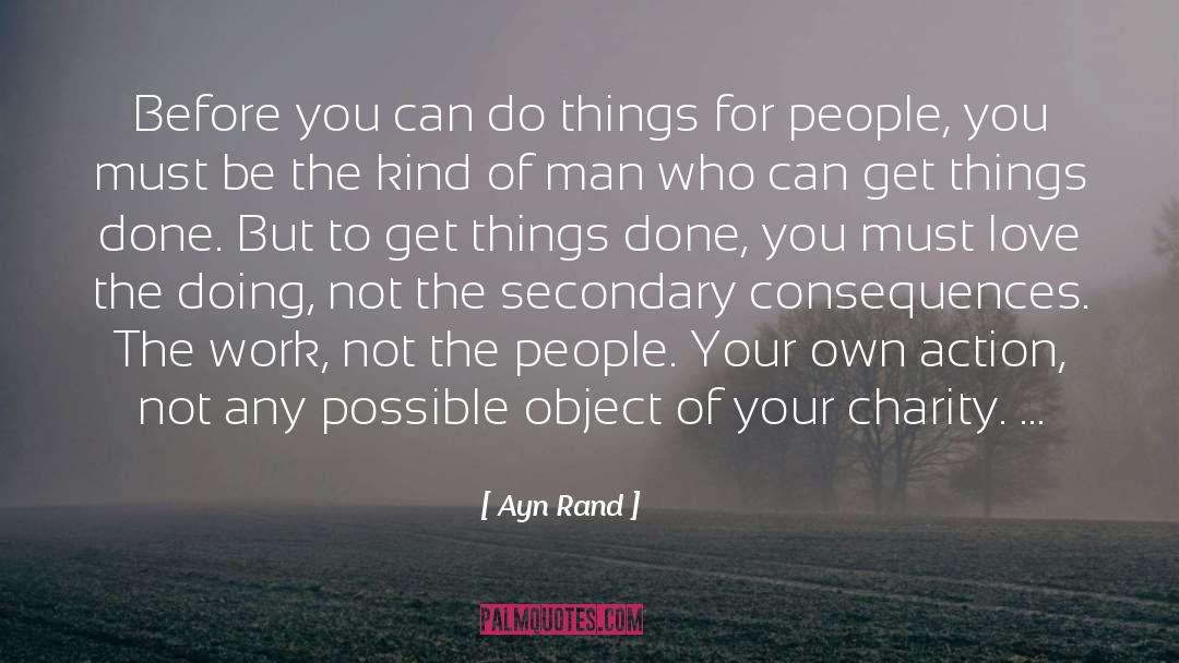 Get Things Done quotes by Ayn Rand