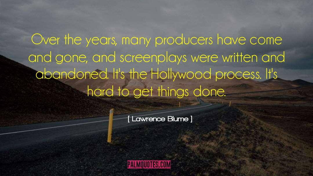Get Things Done quotes by Lawrence Blume