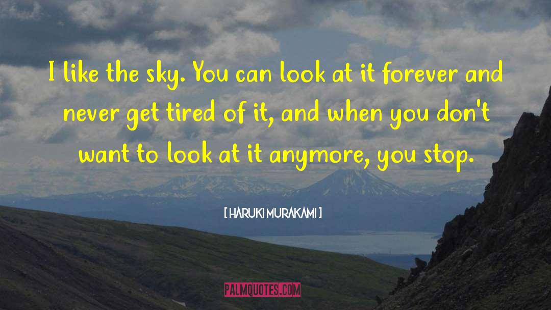 Get Tired quotes by Haruki Murakami