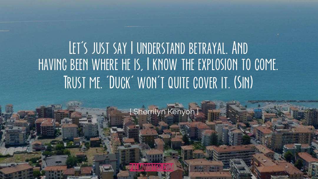 Get To Know Me quotes by Sherrilyn Kenyon