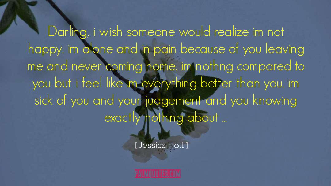 Get To Know Me quotes by Jessica Holt