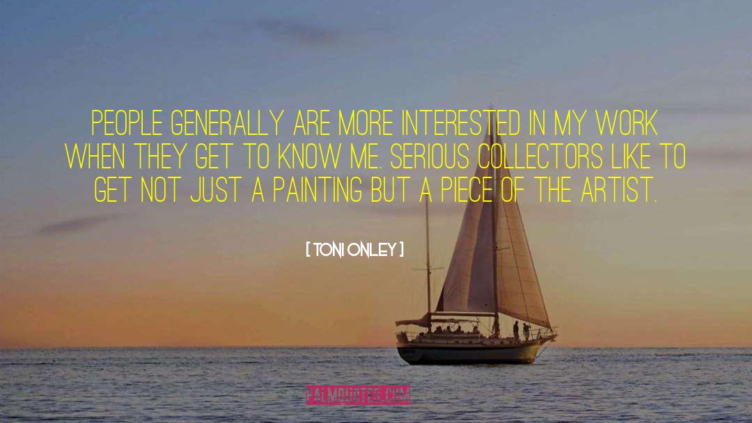 Get To Know Me quotes by Toni Onley