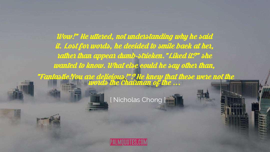 Get Understanding quotes by Nicholas Chong