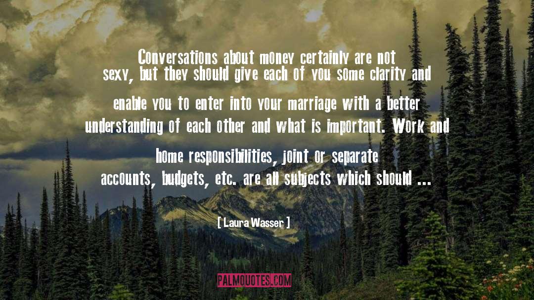 Get Understanding quotes by Laura Wasser