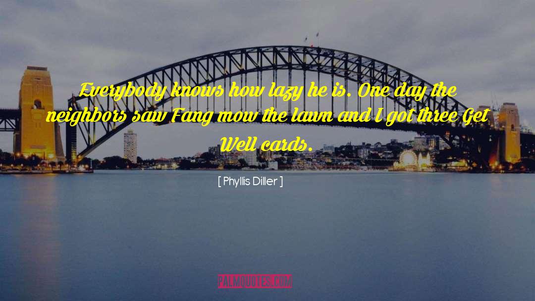 Get Well quotes by Phyllis Diller