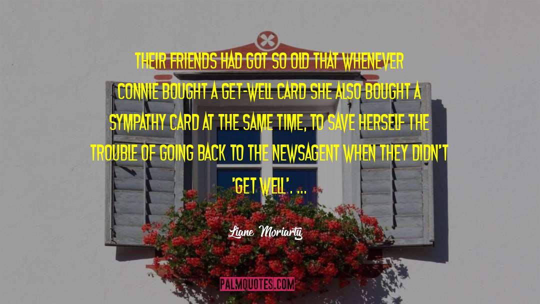 Get Well quotes by Liane Moriarty