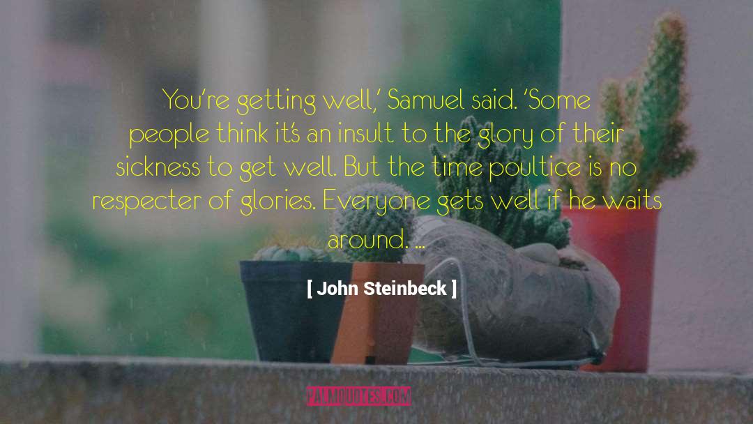 Get Well Soon quotes by John Steinbeck