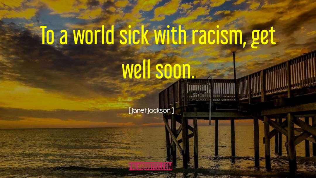 Get Well Soon quotes by Janet Jackson