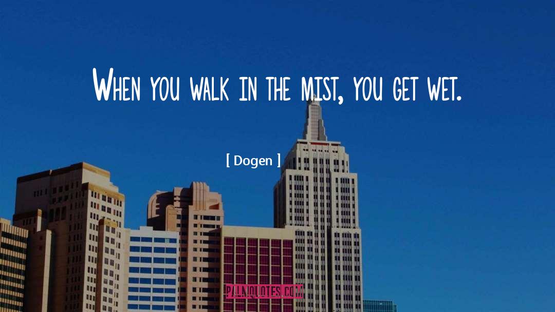 Get Wet quotes by Dogen