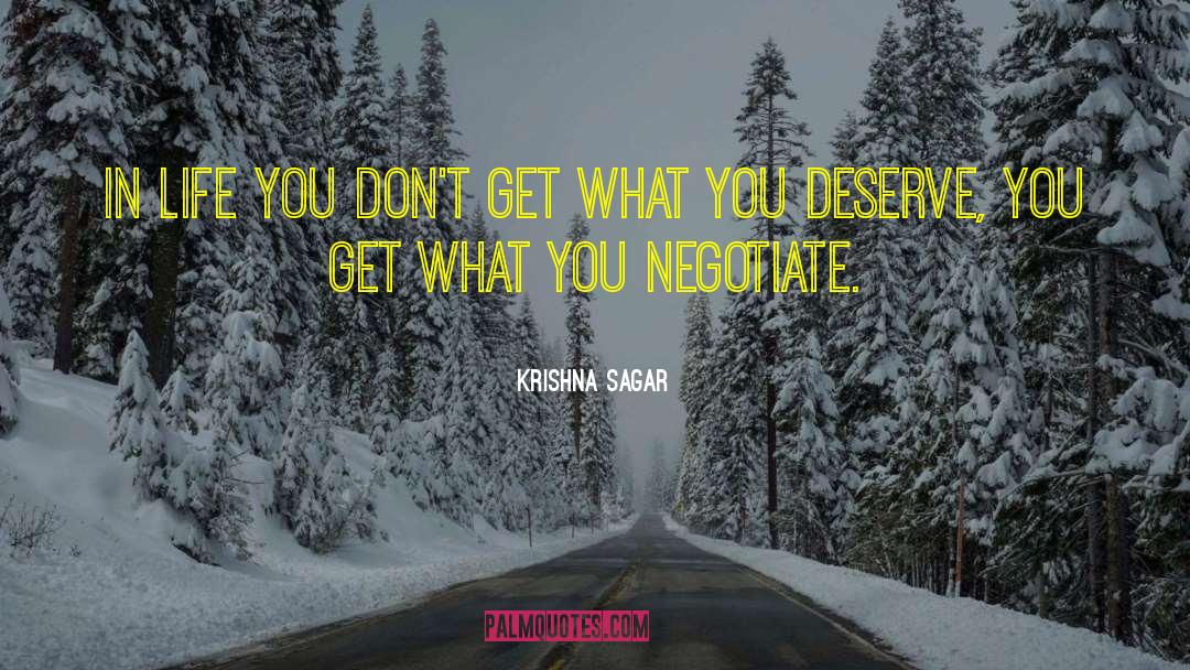 Get What You Deserve quotes by Krishna Sagar