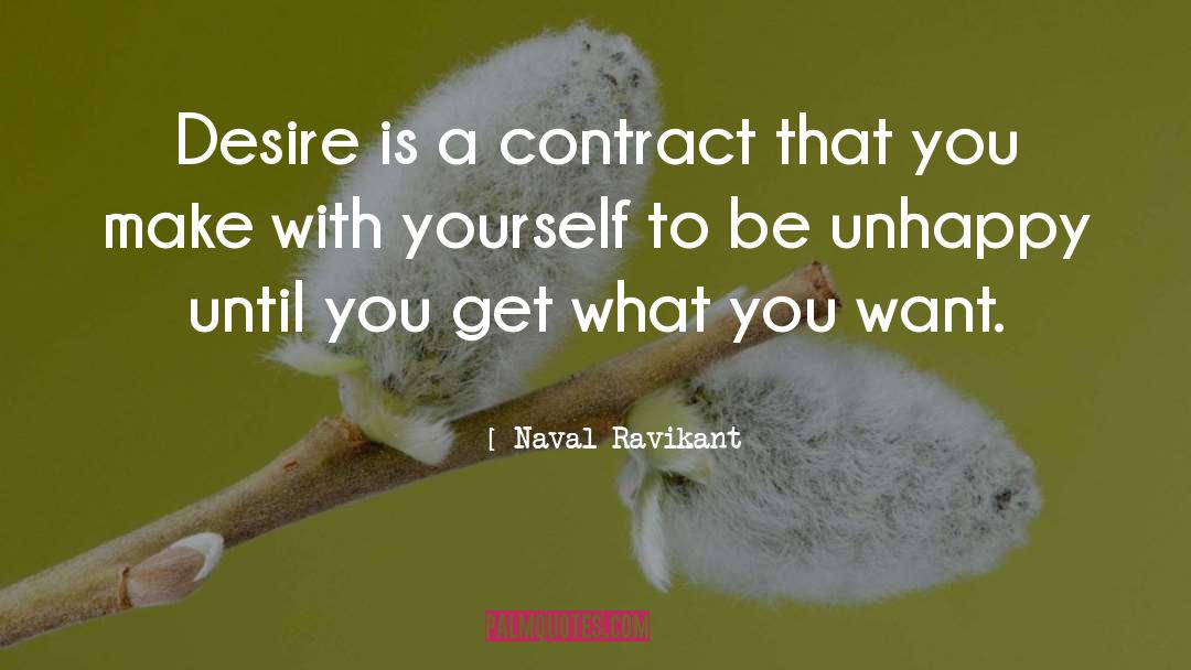 Get What You Want quotes by Naval Ravikant