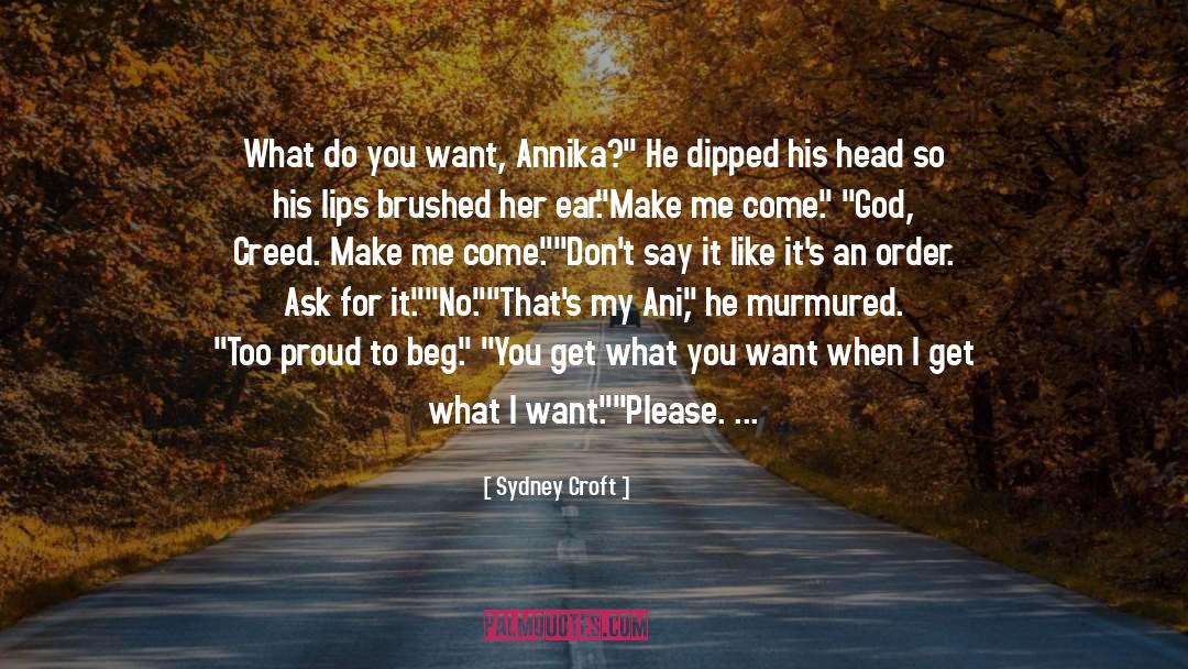 Get What You Want quotes by Sydney Croft