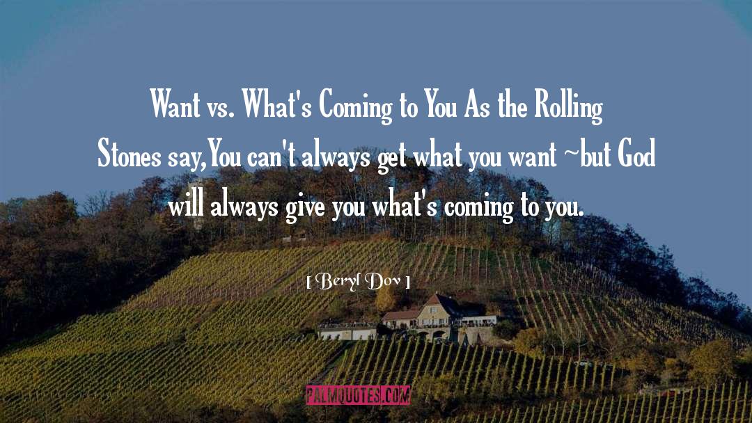 Get What You Want quotes by Beryl Dov