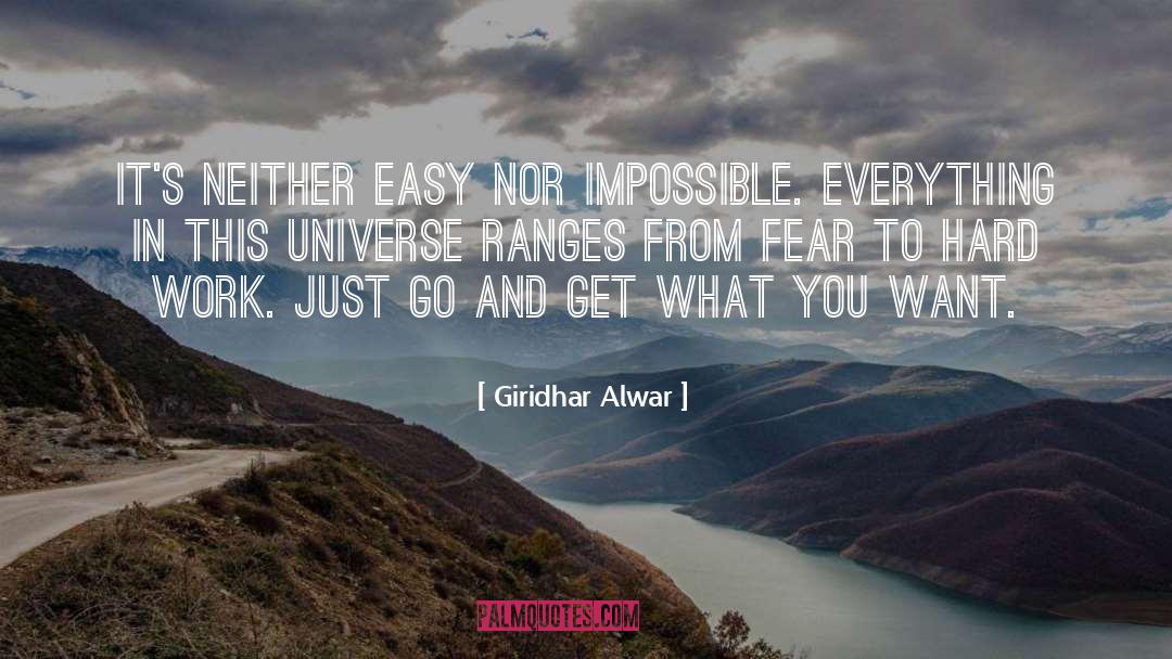 Get What You Want quotes by Giridhar Alwar