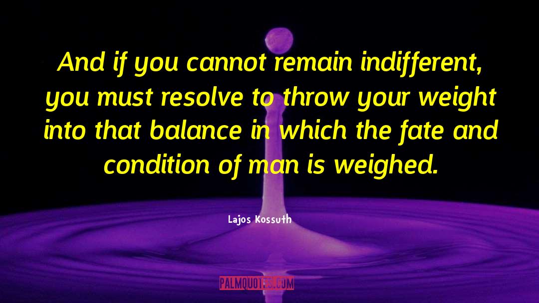 Get Your Balance quotes by Lajos Kossuth