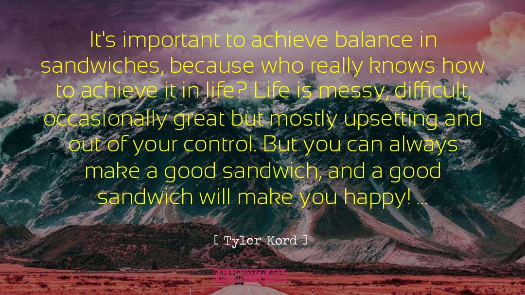 Get Your Balance quotes by Tyler Kord