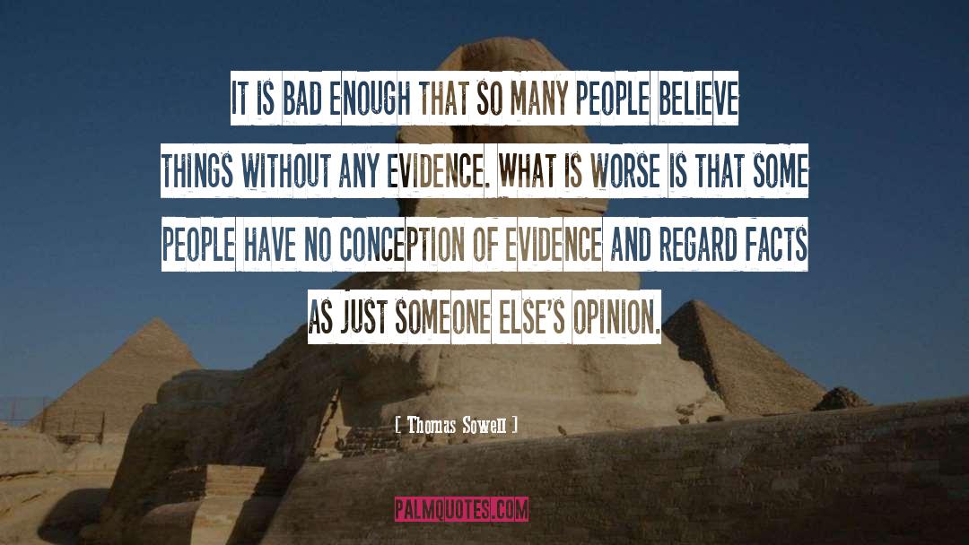 Gets Worse quotes by Thomas Sowell
