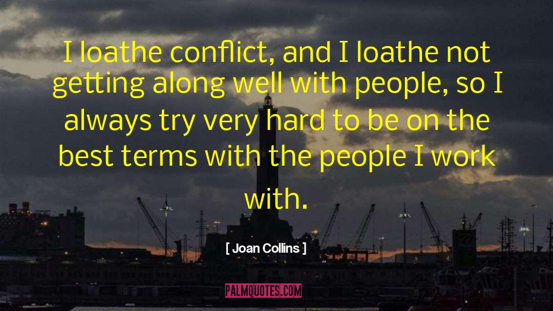 Getting Along quotes by Joan Collins