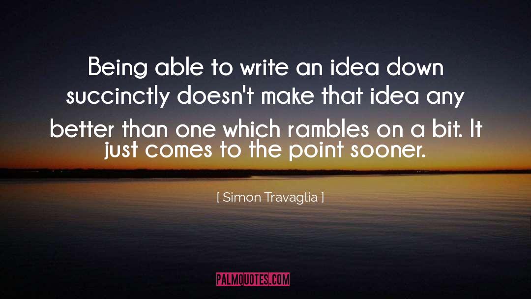 Getting An Idea quotes by Simon Travaglia