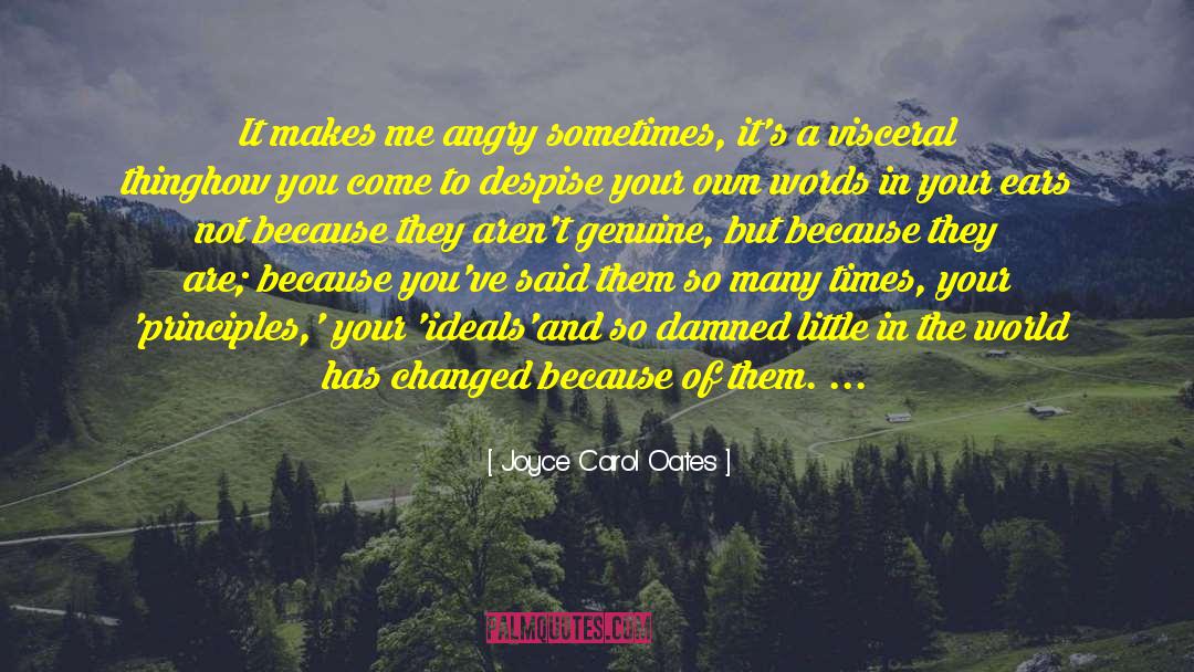 Getting Angry quotes by Joyce Carol Oates