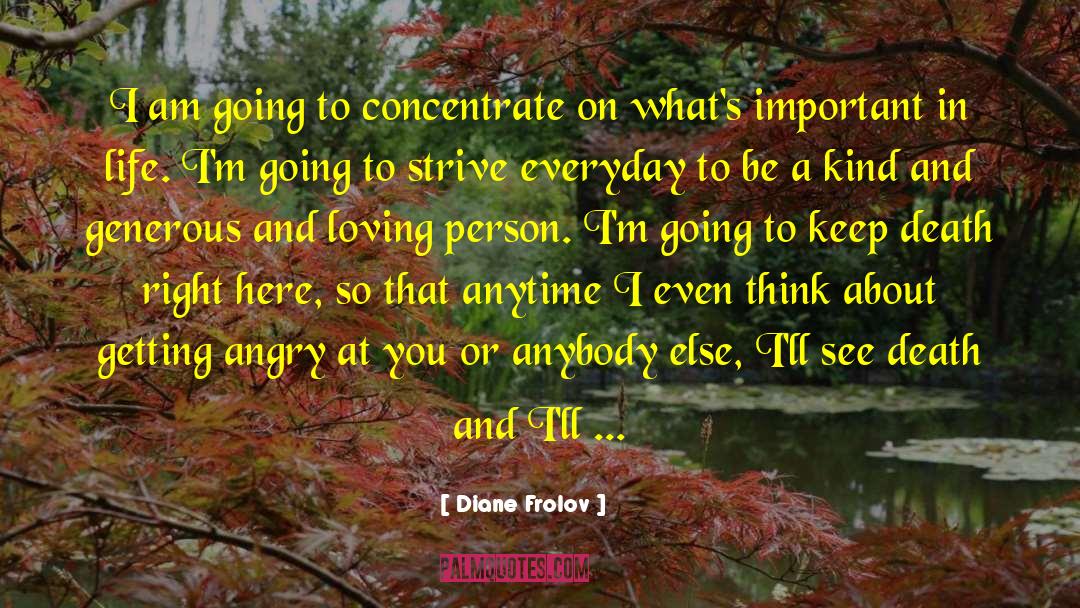 Getting Angry quotes by Diane Frolov