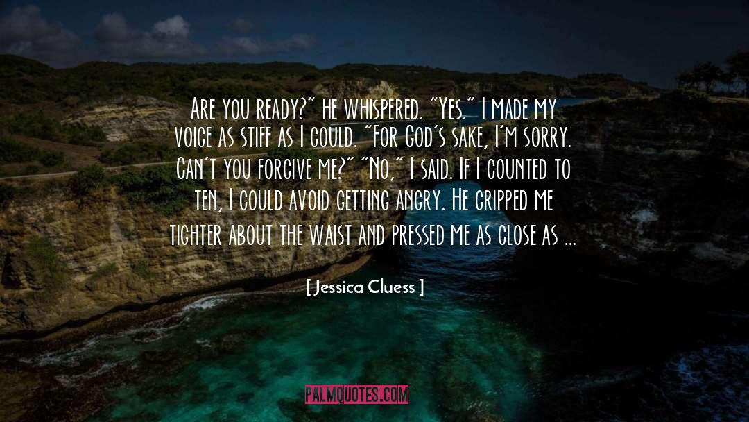 Getting Angry quotes by Jessica Cluess