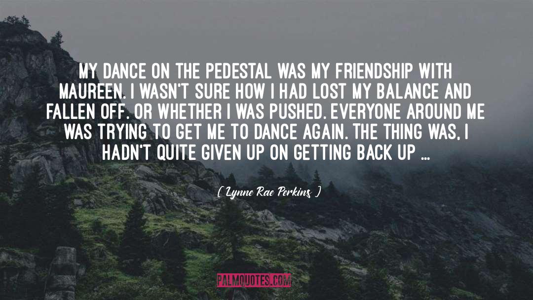 Getting Back Up quotes by Lynne Rae Perkins